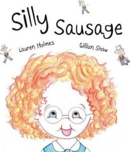 Cover of Silly Sausage by Lauren Holmes for Green Olive Press