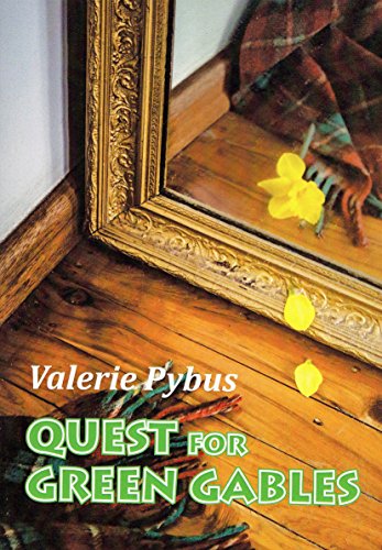 Cover of Quest for Green Gables by Valerie Pybus for Green Olive Press